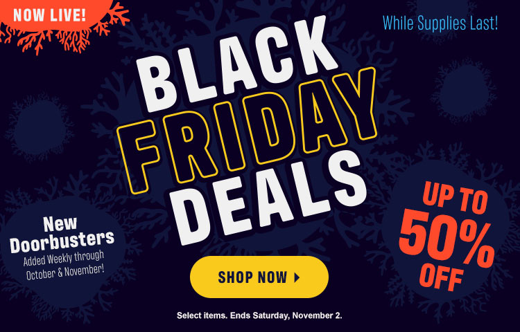 Black Friday Deals Now Live!